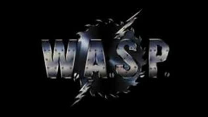 Wasp - what ill never find#.