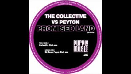 The Collective vs Peyton - Promised Land - Dj Meme Remix