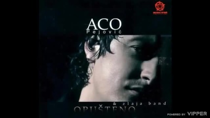 Aco Pejovic - Vrata bola - (Audio 2004)