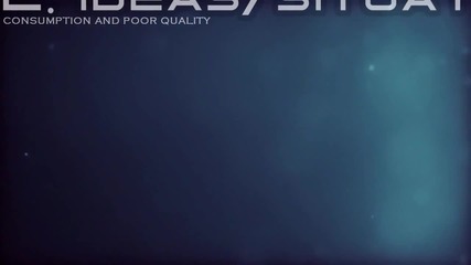 6 - Consumption and poor quality