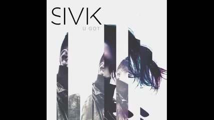 *2015* Sivik - U Got