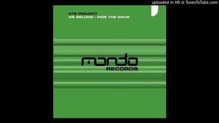 Dt8 Project - We Belong (original mix)