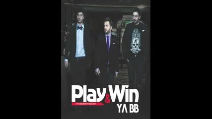 Play & Win - Ya Bb (official Radio Version)