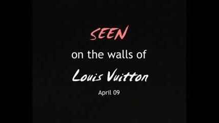 Seen on the walls of Louis Vuitton 