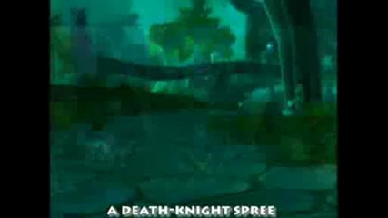 World Of Warcraft - Death - Knight Spree