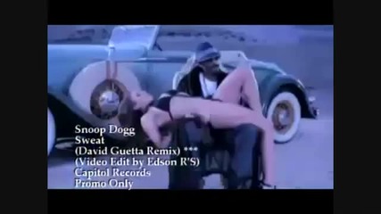 Snoop Dogg - Sweat (david Guetta Remix) (official video)