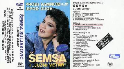 Semsa Suljakovic - Prodji sa mnom ispod duge - (audio 1989)