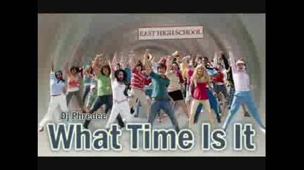 High School Musical - What Time Is It (remix Edit)