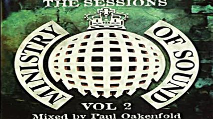 Ministry Of Sound pres The Sessions Vol2 by Paul Oakenfold