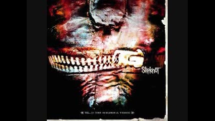Slipknot - Don`t get close [lyrics]