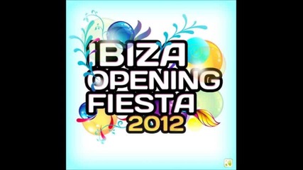 ibiza opening fiesta 2012 mix 1