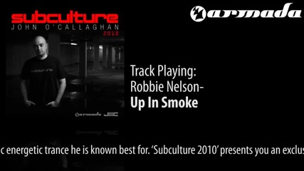 Robbie Nelson - Up In Smoke Subculture 2010 Album Previews