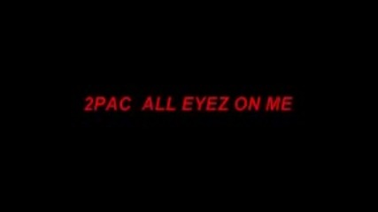 2pac All Eyez On Me