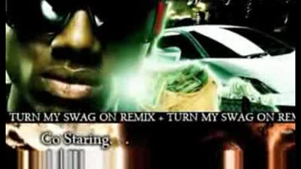 Soulja Boy & Lil Wayne - Turn My Swag On Remix
