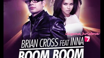 » I N N A & Brian Cross - Boom Boom «