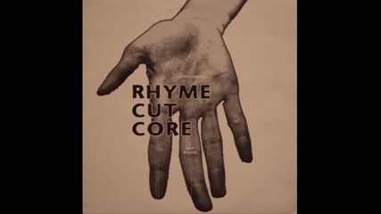 Rhyme Cut Core - Raw Break