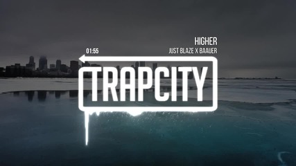 Just Blaze x Baauer - Higher