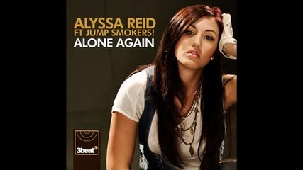 Alyssa Reid feat. Jump Smokers - Alone Again ( Voodoo & Serano Mix )