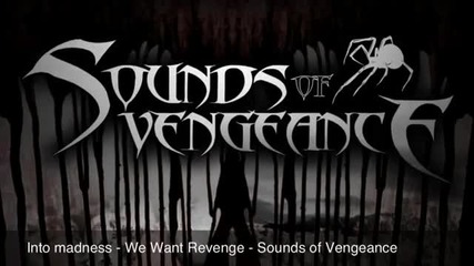 (2012) Sounds of Vengeance - Into Madness