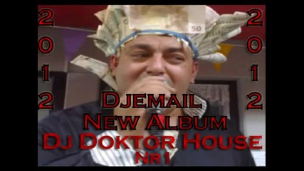 Djemail New Album 2012 ((rovena te amalinja)) By Dj Doktor House Nr1