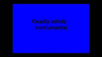 Deadly Mindz Instrumental.wmv