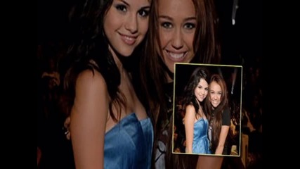 Selena & Miley 