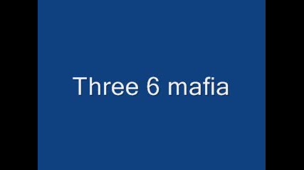 three mafia