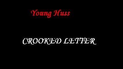 Young Huss - Crooked Letter