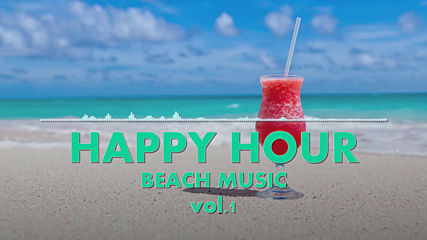 Happy Hour Beach Music vol.1