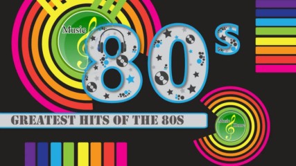 Greatest Hits Of The 80's - 80's Music Hits - Best Songs of The 80's
