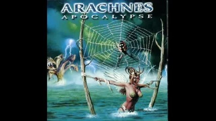 Arachnes - Apocalypse
