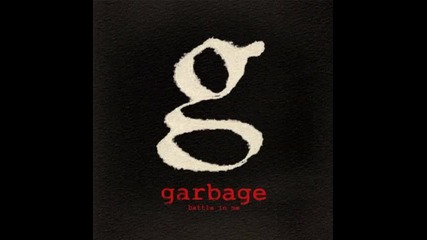 Garbage - Battle In Me ( Uk Single - Official Full Track )