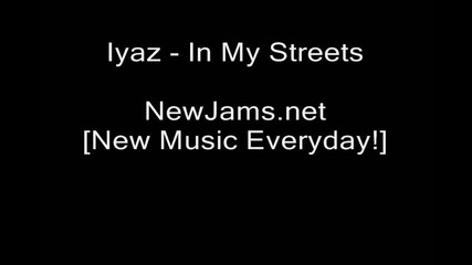 Iyaz - In My Streets (new 2010) 