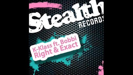 K Klass - Right & Exact (esquire vs Offbeat Remix)