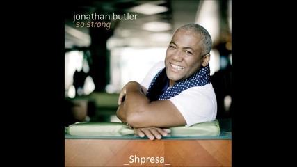Jonathan Butler – So Strong