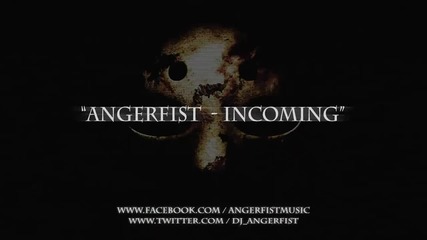 Angerfist - Incoming (full Version) 