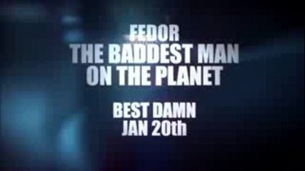 Fedor - The Baddest Man On The Planet