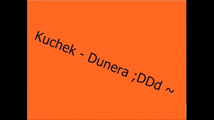 Kuchek dunera ;dd 