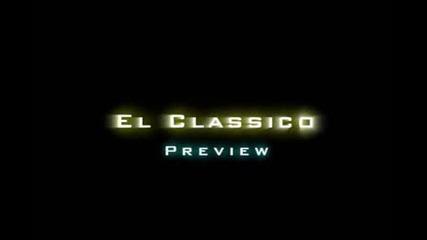 El Classico Preview