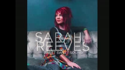 Sarah Reeves - Sweet Sweet Sound 