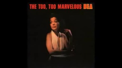 Bea Abbott - Too Marvelous For Words