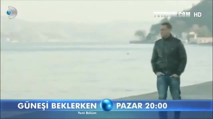 Gunesi Beklerken 24 Bolum 2 Fragman