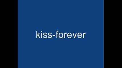 Kiss - Forever