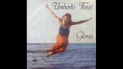 Umberto Tozzi Gloria