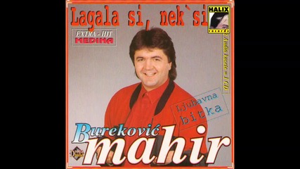 Mahir Burekovic - Ti si sve - (audio 1997)hd