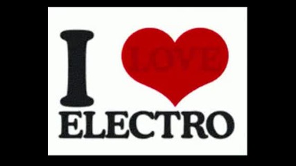 I Love Electro!!!