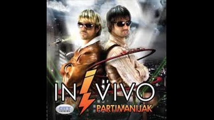 In Vivo feat. Dado Polumenta - Party Manijak