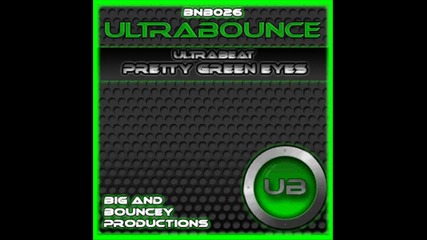 Ultrabeat - Pretty Green Eyes Ultrabounce Remix Sample 