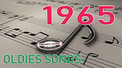 Best Songs Of 1965 - Unforgettable 60's Hits - Greatest Golden 60's Music