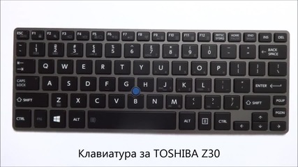 Нова клавиатура за Toshiba Z30 от Screen.bg